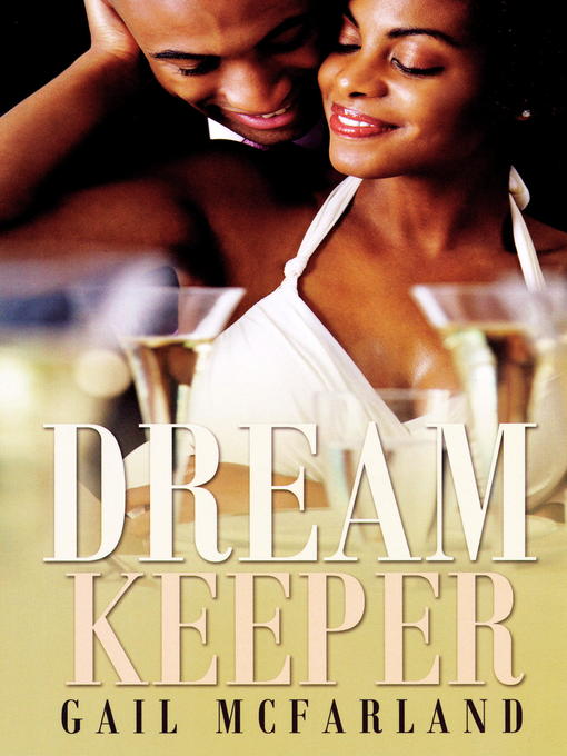 Title details for Dream Keeper by Gail McFarland - Available